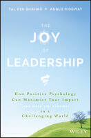 The Joy of Leadership by author Tal Ben-Shahar, Ph.D."